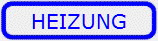 HEIZUNG